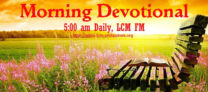 LCM FM - Morning Devotional